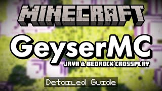 Detailed Guide to GeyserMC Minecraft Plugin  Java amp Bedrock Crossplay [upl. by Bernard]