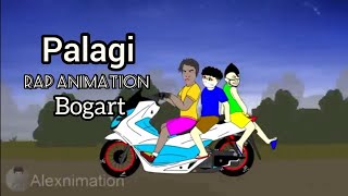 Bogart Alex animation Rap Palagi  feat Rico pogi Aljae popular rap Ricodo c Ben [upl. by Trahurn885]