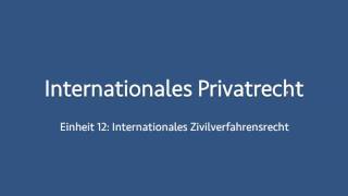 Internationales Privatrecht 12 [upl. by Nanoc513]