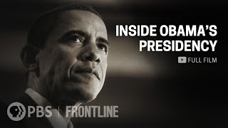 Inside Obamas Presidency full documentary  FRONTLINE [upl. by Retsehc250]