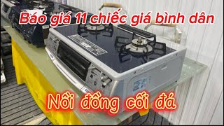 Báo giá 11 chiếc bếp ga nhật bãiBếp Rinnai và Paloma hàng dùng lướt nồi đồng cối đá Lh0982035091 [upl. by Janik]