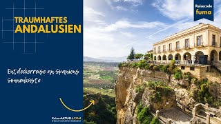 Traumhaftes Andalusien 💃 – Entdeckerreise an Spaniens Sonnenküste ☀️ [upl. by Yllak454]