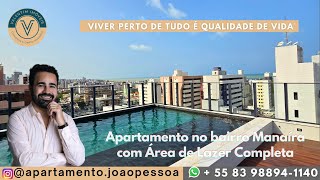 Conheça seu novo Apartamento em Manaíra com 87m² no coração do bairro e a 250 metros da beira mar [upl. by Dhiren]