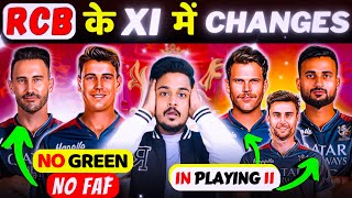 RCB के Playing 11 में 2 Changes in IPL 2024 No FAF amp GREEN RCB Strongest Playing 11 2024 [upl. by Bergh249]