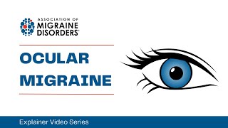 What is Ocular Migraine  Chapter 1 Migraine Types  Explainer Video Series [upl. by Lain]