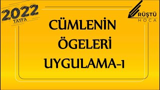 45 Cümlenin Ögeleri  Uygulama1  Yüklem Bulma  RÜŞTÜ HOCA [upl. by Merrill716]