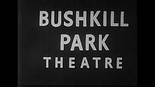 Bushkill Park Theater Presentation  Brief Film shown just prior Movies [upl. by Mohl]