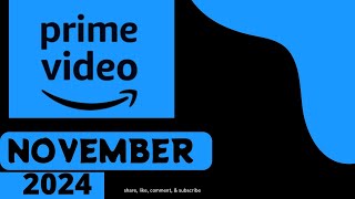 What’s Coming to Prime Video in November 2024 [upl. by Flore]