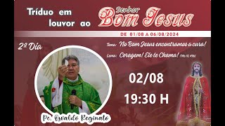 🙏 3ª Noite do Tríduo em Preparação a Festa do Bom Jesus  Dom Edmar Peron  03082024 [upl. by Dunham]