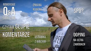 QampA na 5000 subów i NAJGŁUPSZE komentarze widzów 😎 [upl. by Erie]