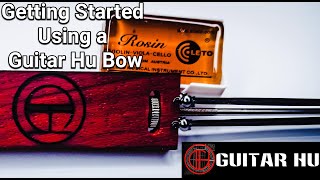 Getting Started Using a Guitar Hu Bow How to adjust bow tension and apply rosin to Guitar bow [upl. by Mcnutt812]