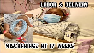 Labor and Delivery  MISCARRIAGE at 17 weeks Pregnant  DampC Surgery [upl. by Gene]