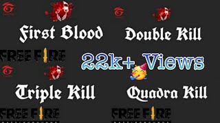 FreeFire All Kill Sound Effects FirstBloodSound DoubleKillSound TripleKillSound QuadraKill [upl. by Albertine855]