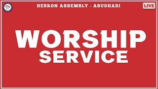 🔴🅻🅸🆅🅴 WORSHIP SERVICE 29JUN2024  HEBRON ASSEMBLY ABU DHABI  UAE [upl. by Anyar312]