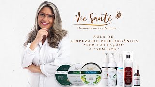 Limpeza de Pele Organica com Peeing Organico Vie Santé sem extração e sem dor [upl. by Cymbre]