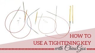 ChiaoGoo Tightening Tutorial [upl. by Uchish]