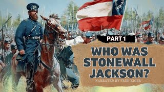 Who was Stonewall Jackson Part 1 [upl. by Emersen]