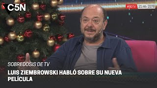 SOBREDOSIS DE TV  LUIS ZIEMBROWSKI habló sobre ¨EL VILLANO¨ su NUEVA PELÍCULA [upl. by Anatola]