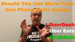 DoorDash Uber Eats amp GrubHub  Should You Use More Than One Phone Multi Apping [upl. by Salene73]