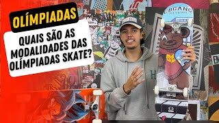 Quais são as Modalidades Skate nas Olímpiadas 2024  cbskateshopcombr [upl. by Born726]