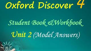 Oxford Discover 4 Student Book ampWorkbook Unit 2 Model Answers [upl. by Rhoads]