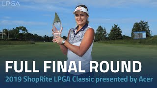 Full Final Round  2019 ShopRite LPGA Classic presented by Acer [upl. by Gwenora]