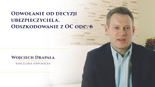 Odwołanie od decyzji ubezpieczyciela Odszkodowanie z OC odc 6 [upl. by Westbrook]