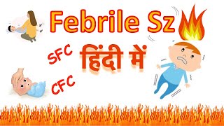 Febrile Seizure in HINDI  Simple Febrile Convulsion  Complex febrile convulsion  CNS series [upl. by Huskamp]