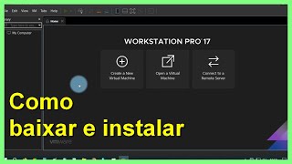 Como baixar e instalar o VMware Workstation Pro [upl. by Rhine]