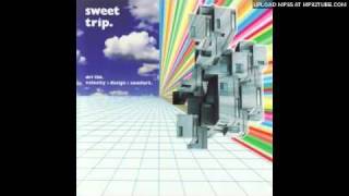 sweet trip  5 Sept [upl. by Aenneea]