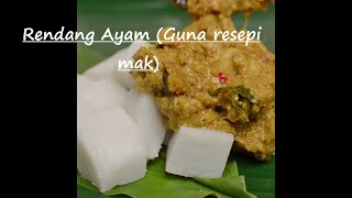 Puasa Day 28  Rendang Ayam Guna resepi mak [upl. by Rento12]