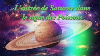 Saturne entre en Poissons pour la première fois en 30 ans attendezvous à des changements majeurs [upl. by Diena]