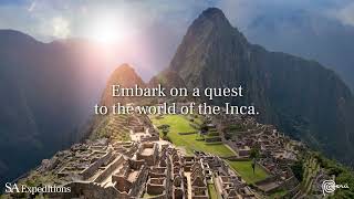 Machu Picchu Tours amp Vacations  SA Expeditions [upl. by Nelli]