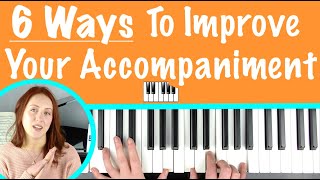 Play more interesting Piano ChordsAccompaniment 6 ways to improve [upl. by Mariellen]