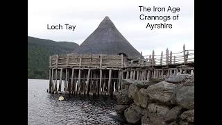 The Iron Age Crannogs of Ayrshire [upl. by Atikin963]