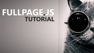 Fullpagejs Tutorial  Part 3 Fixed Navbar [upl. by Llecrep]