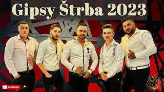 Gipsy Štrba 2023  Cely Album  MamaKúsok ZomňaLvi SrdcePerinbabaMe tut kamav [upl. by Brandyn892]