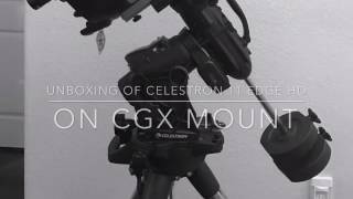 UNBOXING of the Celestron 11quot Edge HD on the new CGX mount [upl. by Douglass]