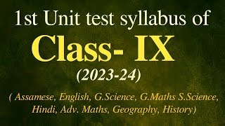 1st Unit test syllabus of Class IX  SEBA  You can learn [upl. by Orofselet]