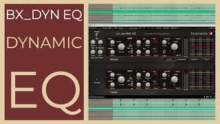 Brainworx bxdynEQ V2  The Dynamic EQ [upl. by Niveb]