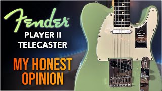 Fender Player II Telecaster  My Honest Opinion [upl. by Naleek476]