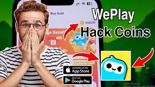 UNLIMITED COINS HACK for WePlay App  Easy Trick  2024 Working Method [upl. by Aiden690]