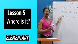 Elementary Levels  Lesson 5 Where is it [upl. by Aisat]