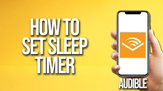 How To Set Sleep Timer Audible Tutorial [upl. by Iana]