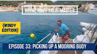 SINGLEHANDED How to Pick Up a Mooring Buoy in VERY Windy Conditions  Bali 41  Komiza Croatia [upl. by Atnes]