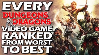 Every Dungeons amp Dragons Video Game Ranked From WORST To BEST [upl. by Palecek732]