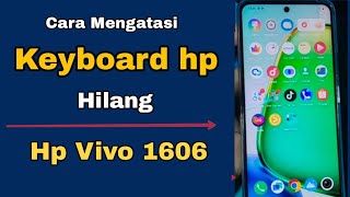 CARA MENGATASI KIBOT HILANG HP VIVO 1606 [upl. by Sallie743]