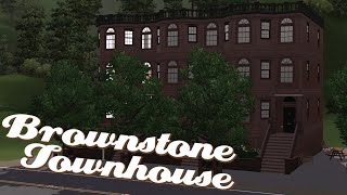 Sims 3 Speed Build  Brownstone Townhouse [upl. by Selie]