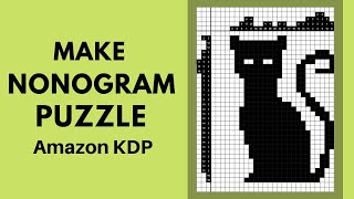 How to Make Nonogram puzzle Book for Amazon KDP With Free Software and Make Passive Income [upl. by Yahsram]