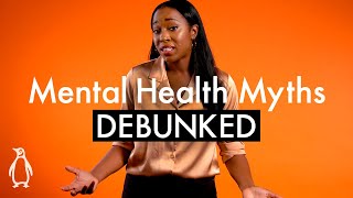 5 Common Mental Health Myths Debunked  Clinical Psychologist Dr Michaela Dunbar [upl. by Zorine]